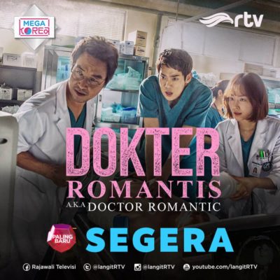 Sinopsis Dokter Romantis a.k.a Doctor Romantic RTV Episode 1 - 21 Lengkap