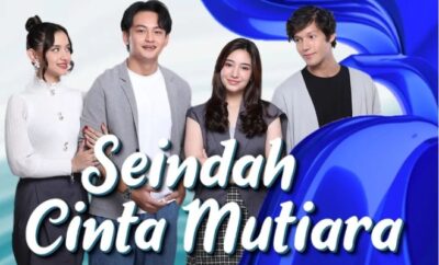 Seindah Cinta Mutiara - Sinopsis, Pemain, OST, Episode, Review