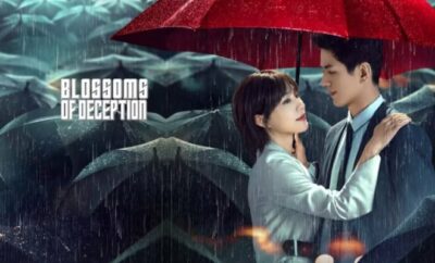 Blossoms Of Deception - Sinopsis, Pemain, OST, Episode, Review