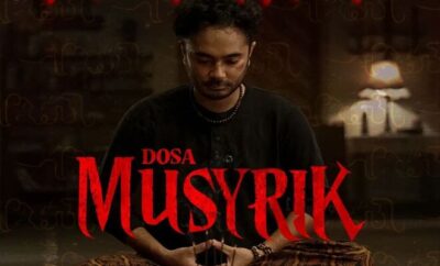 Dosa Musyrik - Sinopsis, Pemain, OST, Review