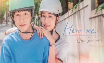 Hear Me: Our Summer - Sinopsis, Pemain, OST, Review