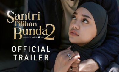 Santri Pilihan Bunda 2 - Sinopsis, Pemain, OST, Review